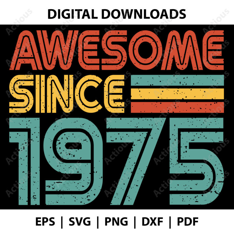 Awesome since 1975 svg