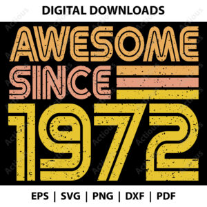 Awesome since 1972 Svg