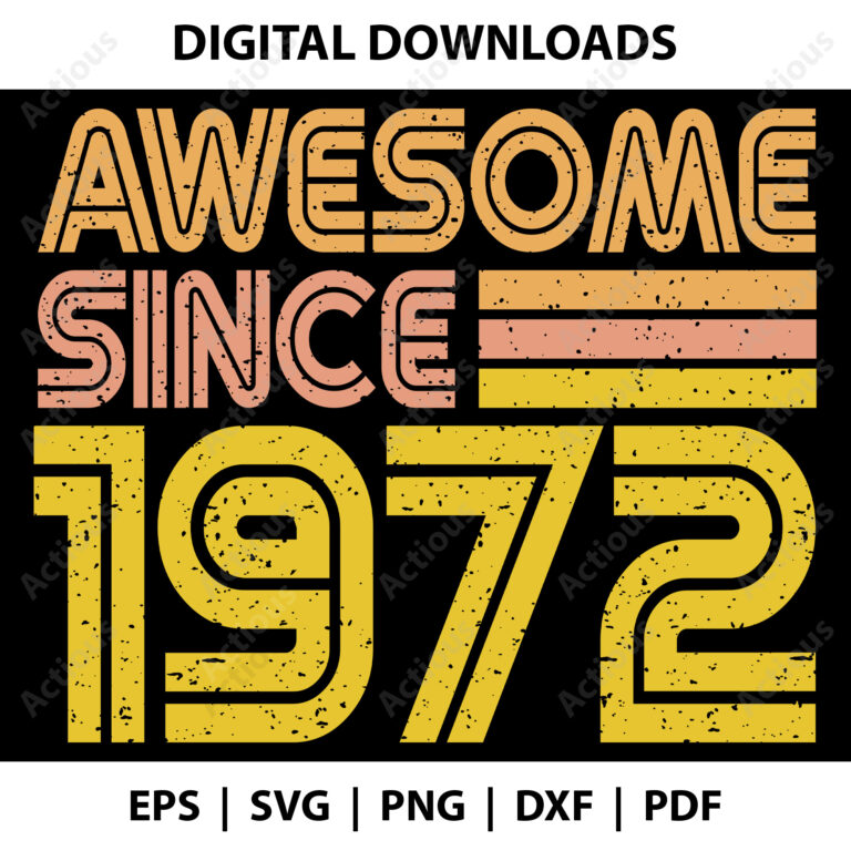 Awesome since 1972 Svg