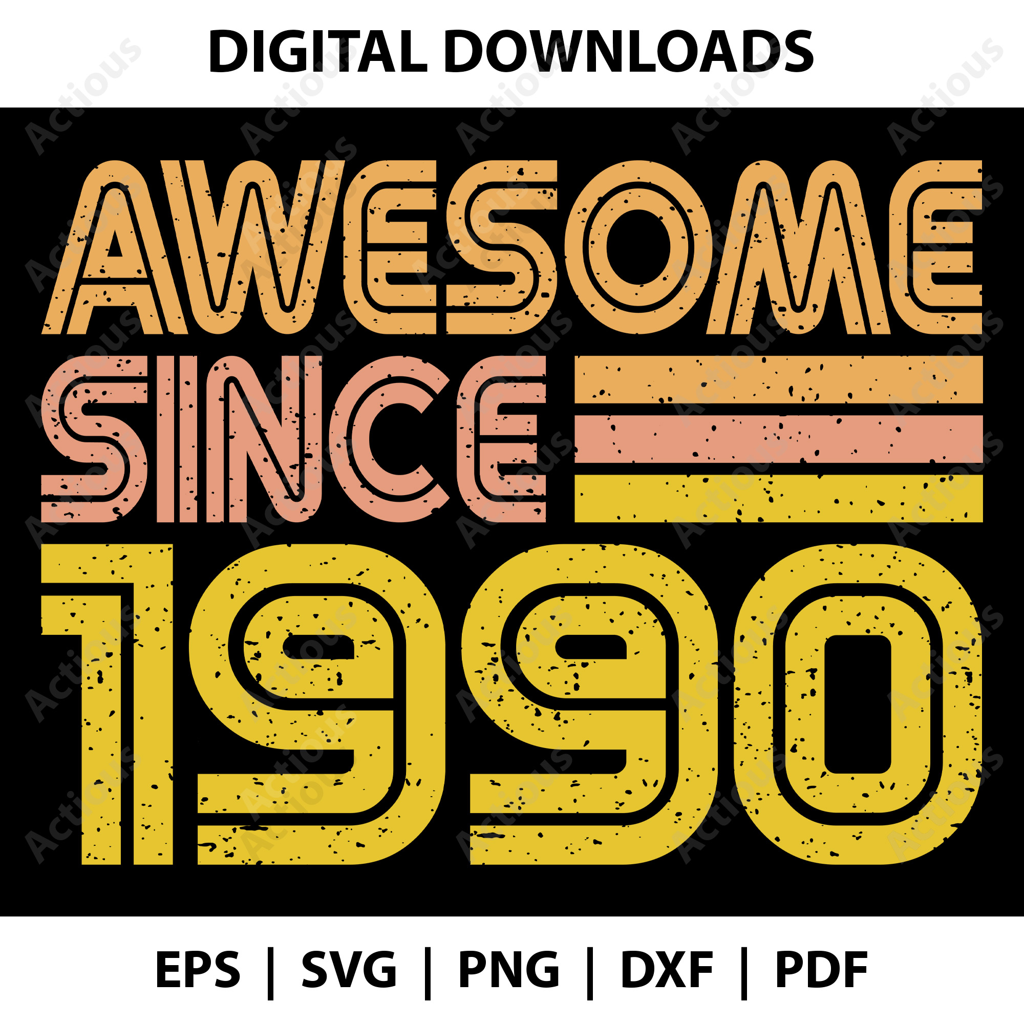 Awesome since 1990 Svg, Birth year svg, commercial use cut file