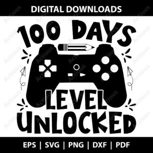 100 Days Level Unlocked Svg, 100 Days of School Svg, silhouette design