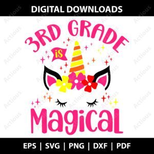 3 Grade is Magical svg, Magical Unicorn Svg, digital download design