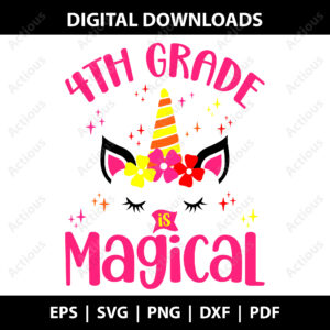 4th grade is Magical Svg, Girl Fourth Grade, commercial use svg