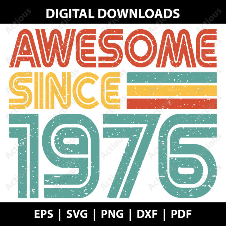 Awesome since 1976 Svg