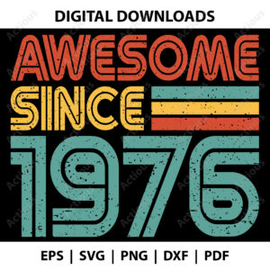 Awesome since 1976 Svg