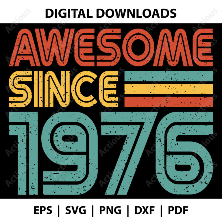Awesome since 1976 Svg