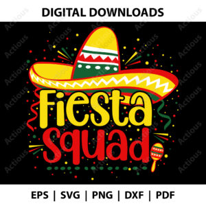 Fiesta squad svg, Cinco de mayo svg, commercial use svg
