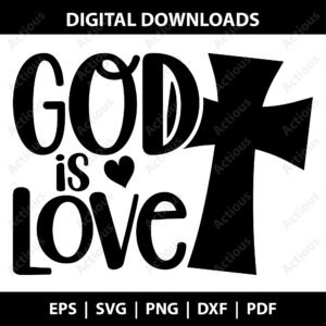 God is love Svg, Religious svg, commercial use cut file