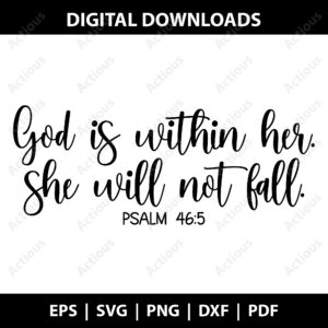 God is within her Svg, Christian Svg, printable shirt design