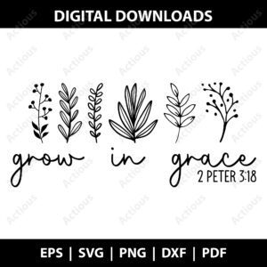 Grow In Grace Svg, Religious Svg, commercial use svg