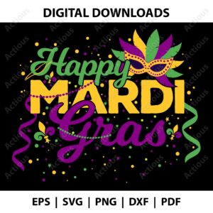 Happy Mardi Gras Svg, Fat Tuesday Svg, printable shirt design