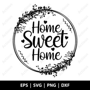 Home sweet home svg, Wall decor svg, commercial use svg