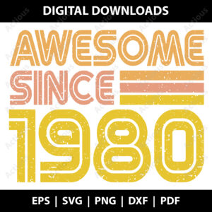 Awesome since 1980 Svg