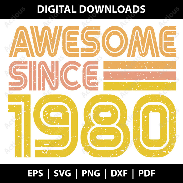 Awesome since 1980 Svg