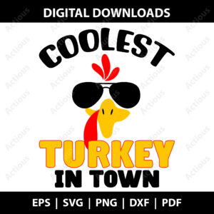 Coolest Turkey in Town Svg, Boy Turkey Face Svg, trendy graphic svg
