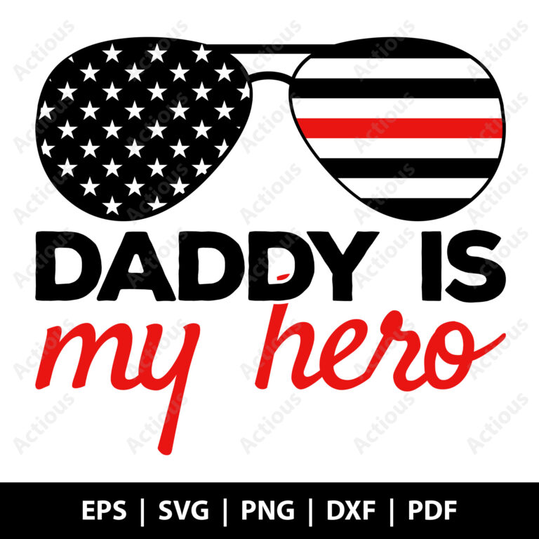 Daddy is my hero Svg