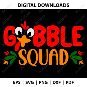 Gobble squad Svg, Funny Thanksgiving Svg, cricut cut file