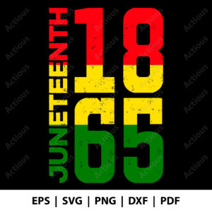 Juneteenth 1865 Svg, Juneteenth Vibes Svg, printable shirt design