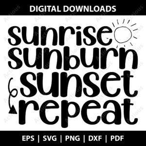 Sunrise Sunburn Sunset Repeat Svg