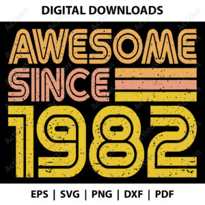 Awesome since 1982 Svg