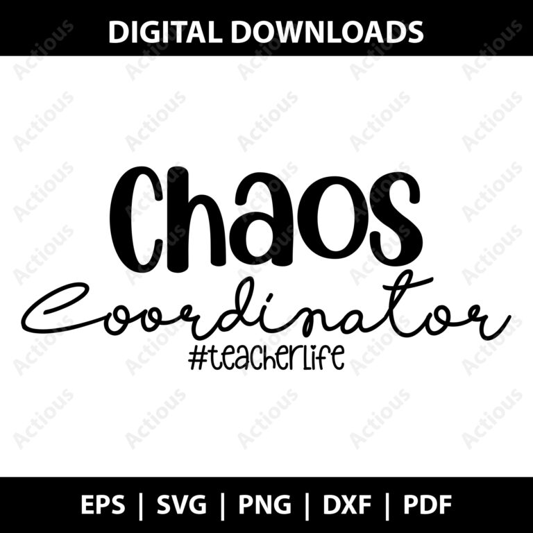 chaos coordinator teacherlife svg, chaos teacher svg,