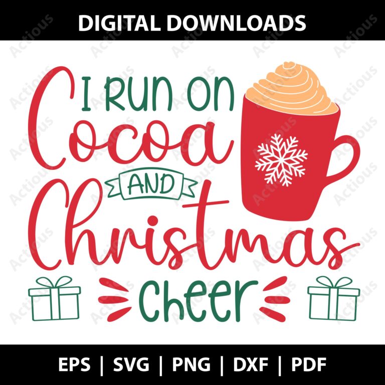 i run on cocoa and christmas cheer svg, christmas svg, commercial use svg