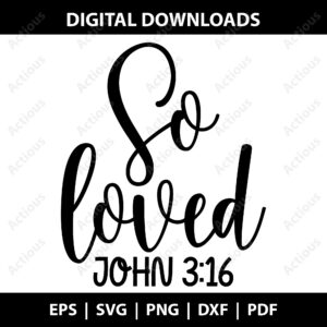 so loved svg, religious svg, commercial use svg