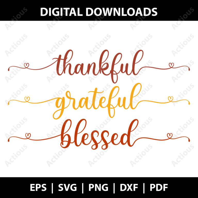 thankful grateful and blessed svg, thanksgiving svg, printable shirt design