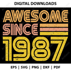 awesome since 1987 svg,