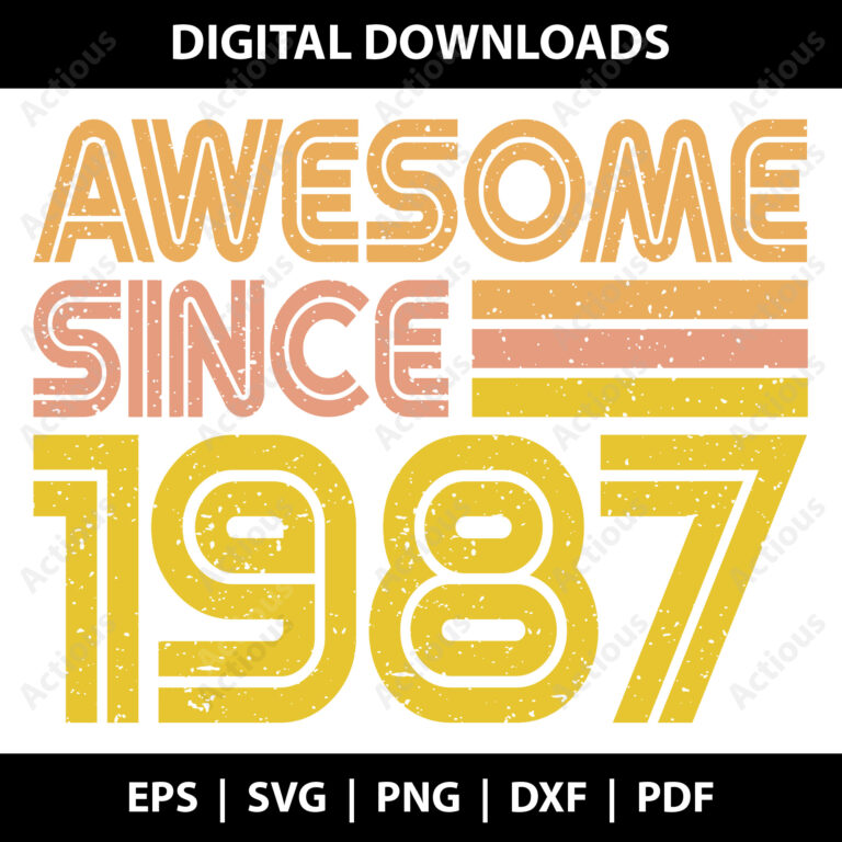 awesome since 1987 svg,