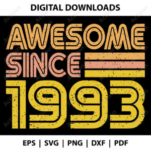 awesome since 1993 svg,