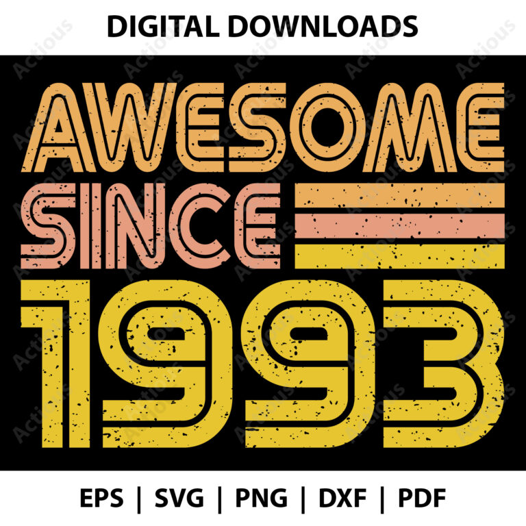 awesome since 1993 svg,