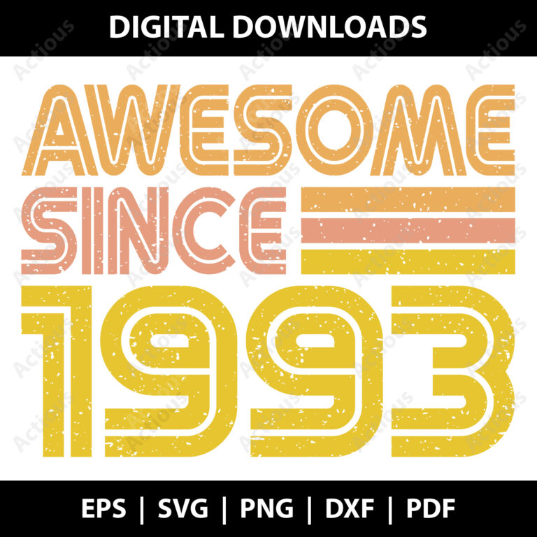 awesome since 1993 svg,