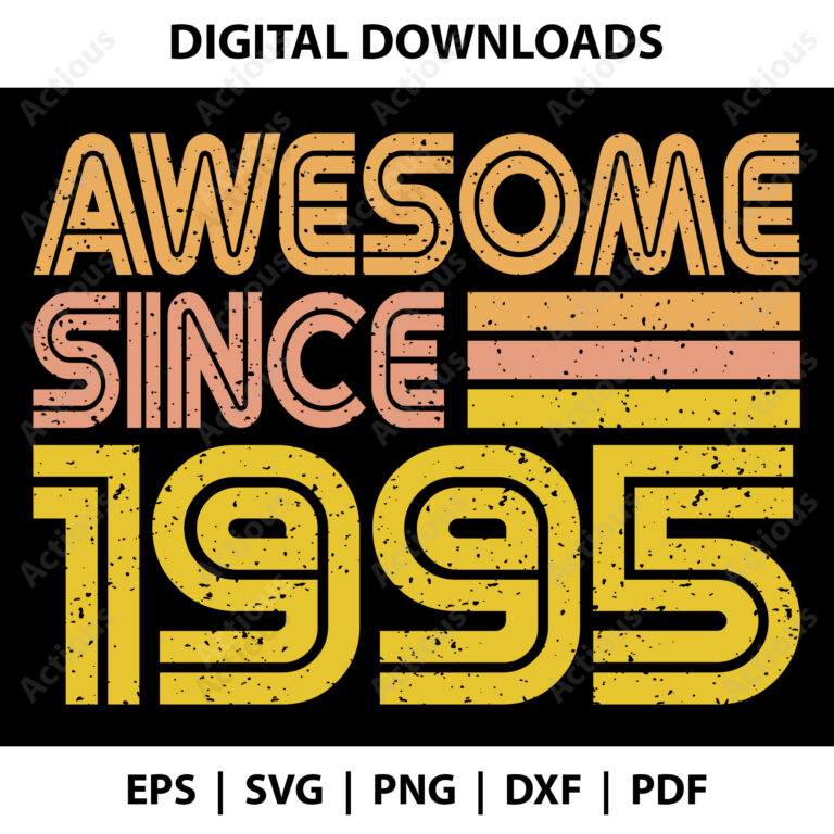 awesome since 1995 svg,