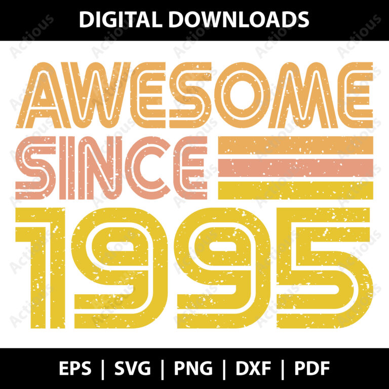 awesome since 1995 svg,