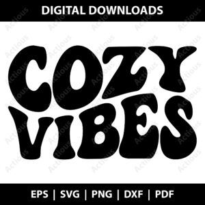 cozy vibes svg,