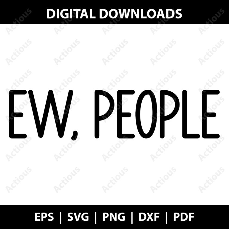 ew people svg, cat quote svg, cricut svg file