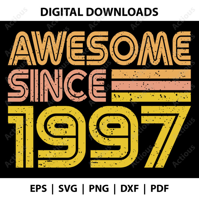 awesome since 1997 svg,