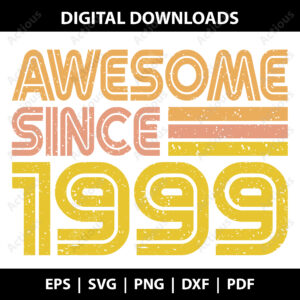 awesome since 1999 svg,