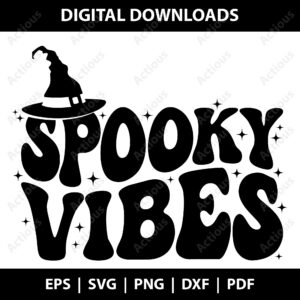 spooky vibes svg, happy halloween svg, printable shirt design