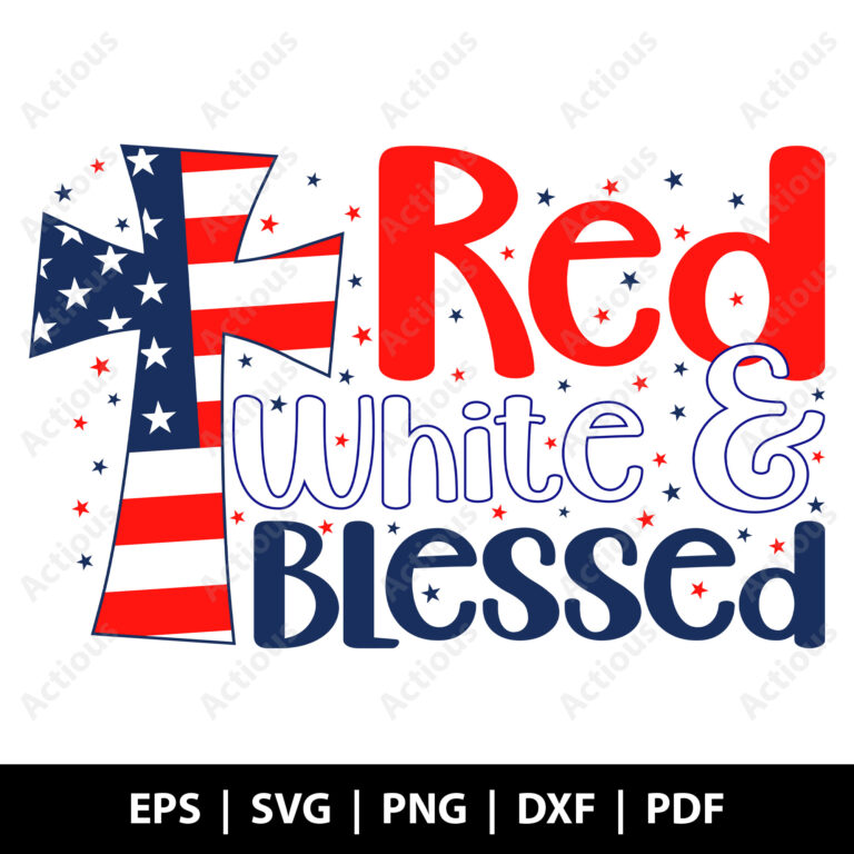 red white and blessed svg, 4th of july patriotic, cricut svg file